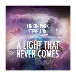 A Light That Never Comes - Single - Linkin Park