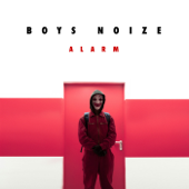 Alarm - BOYS NOIZE