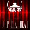 Stream & download Drop That Beat - Single