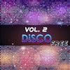Disco Free, Vol. 2 (20 Original Disco Tracks)
