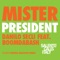 Mister President (feat. Boomdabash) - Danilo Secli lyrics