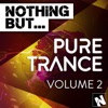 Nothing But... Pure Trance Vol. 2