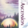 Clifford White - Ascension