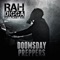 Doomsday Preppers (feat. Planet Asia) - Rah Digga lyrics