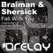 Fall With You (Gary Afterlife Remix) - Braiman & Shersick lyrics