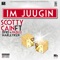 Im Juugin (feat. Byrd, Pablo & Harley Ken) - Scotty Cain lyrics