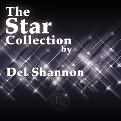 The Star Collection By Del Shannon - Del Shannon