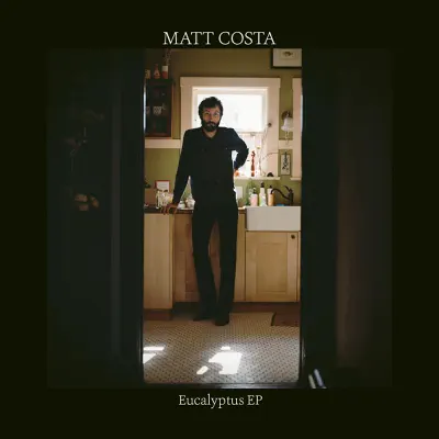 Eucalyptus EP - Matt Costa