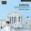 Vaňhal: Keyboard Capriccios album lyrics, reviews, download