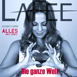 Die ganze Welt - Single - LaFee