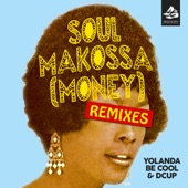Yolanda Be Cool - Soul Makossa (Money) [UK Radio Edit]