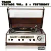 Vintage, Vol. 2 Yesterday album lyrics, reviews, download
