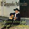 Veinte Éxitos del Zorzal Chacosalteño