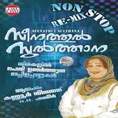 Seenathul Sulthana by Kannur Seenath & N. H. Shabeer album reviews, ratings, credits