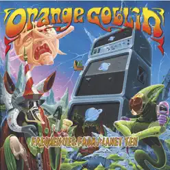 Frequencies from Planet Ten - Orange Goblin