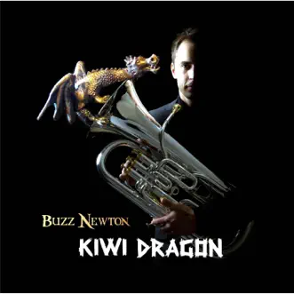 Kiwi Dragon by Buzz Newton album reviews, ratings, credits