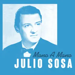 Mano a Mano - Single - Julio Sosa