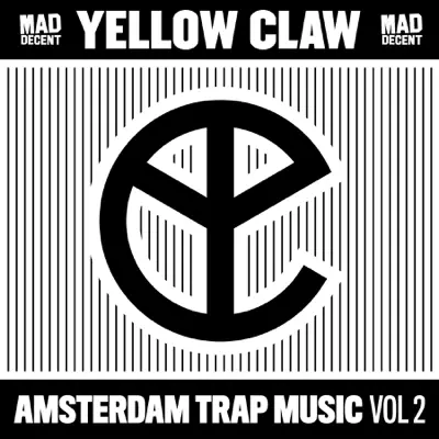 Amsterdam Trap Music, Vol. 2 - EP - Yellow Claw