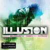 Stream & download Illusion (feat. Patrizze) - Single