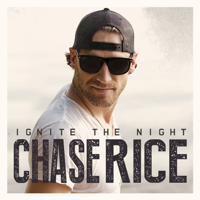 Chase Rice - Ignite the Night (Party Edition) artwork