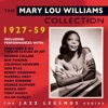 The Mary Lou Williams Collection 1927-59, 2014