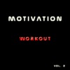 Motivation Workout, Vol. 2