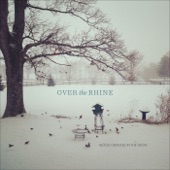 Over the Rhine - Let It Fall