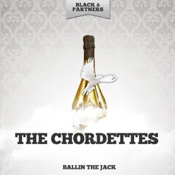 Ballin the Jack - The Chordettes Ballin the Jack - The Chordettes