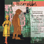 Victor Hugo : Les Misérables - Guy Tréjean