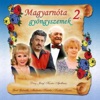 Magyarnóta Gyöngyszemek, Vol. 2