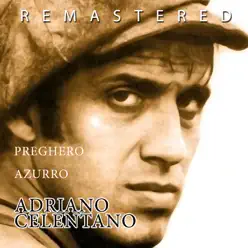 Preghero (Remastered) - Single - Adriano Celentano
