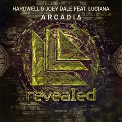 Arcadia (Radio Edit) [feat. Luciana] - Single - Hardwell
