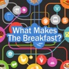 What Makes the Breakfast? - Single