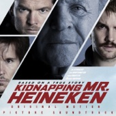 Kidnapping Mr. Heineken (Original Motion Picture Soundtrack) artwork