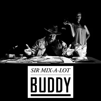 Buddy - Single - Sir Mix-a-Lot