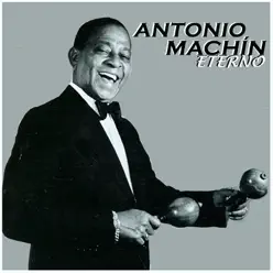 Antonio Machin Eterno - Antonio Machín