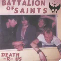 Death-R-Us by Battalion of Saints album reviews, ratings, credits