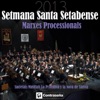 Marxes Processionals 2013, Setmana Santa Setabense