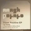 Stream & download Think Positive - Single