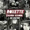 Charm School Revisited album lyrics, reviews, download