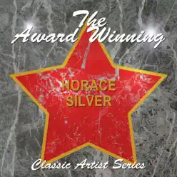 The Award Winning Horace Silver - Horace Silver The Award Winning Horace Silver - Horace Silver