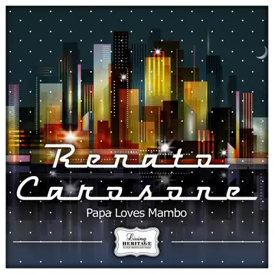 Papa Loves Mambo - Renato Carosone
