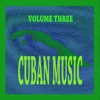 Cuban Music, Vol. 3, 2000