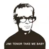 Take Me Baby - EP album lyrics, reviews, download