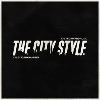 The City/Style - Single - Haley Klinkhammer