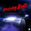 Driving Beats (Electronica to Drive To)