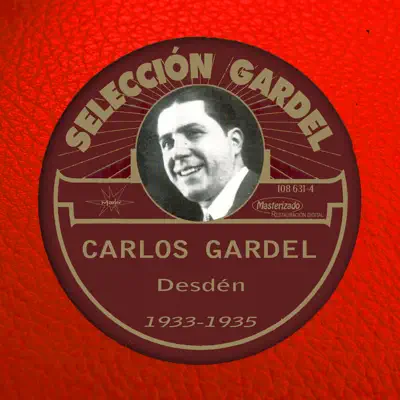 Desdén (1933-1935) - Carlos Gardel