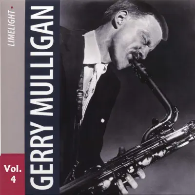 Gerry Mulligan, Vol. 4 - Gerry Mulligan Gerry Mulligan, Vol. 4 - Gerry Mulligan
