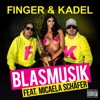 Finger & Kadel - feat. Micaela Schäfer - Blasmusik