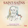 Saint-Saëns: The Carnival of Animals (Remastered) album lyrics, reviews, download